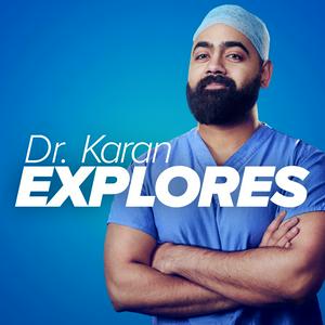 Luister naar Dr Karan Explores in de app