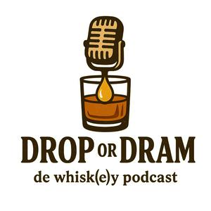 Drop Or Dram de whisky podcast