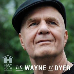 Luister naar Dr. Wayne W. Dyer Podcast in de app