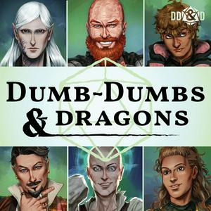 Luister naar Dumb-Dumbs & Dragons: A D&D Podcast in de app