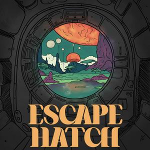 Luister naar Escape Hatch (formerly Dune Pod) in de app