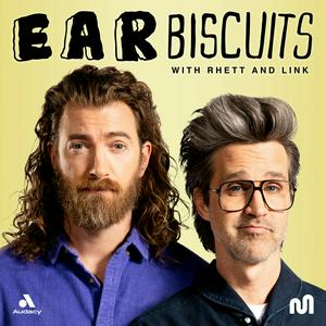 Luister naar Ear Biscuits with Rhett & Link in de app