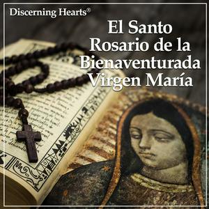 El Santo Rosario de la Bienaventurada Virgen María