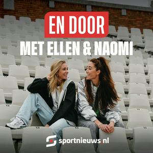 Luister naar EN door met Ellen, Naomi & Sportnieuws.nl in de app