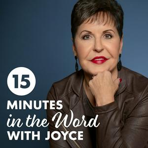 Luister naar 15 Minutes in the Word with Joyce Meyer in de app