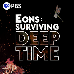 Luister naar Eons: Surviving Deep Time in de app