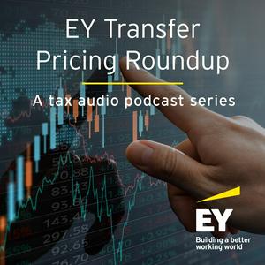 Luister naar EY Transfer Pricing Roundup in de app