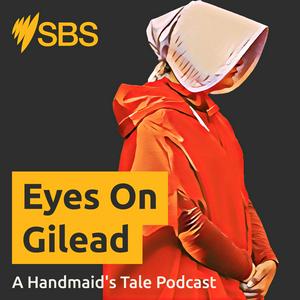 Luister naar Eyes On Gilead: A Handmaid's Tale Podcast in de app