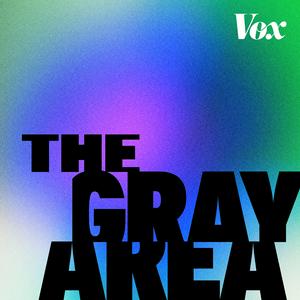 Luister naar The Gray Area with Sean Illing in de app