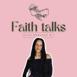 Luister naar Faith Talks in de app