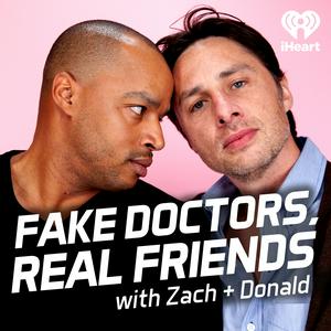 Luister naar Fake Doctors, Real Friends with Zach and Donald in de app