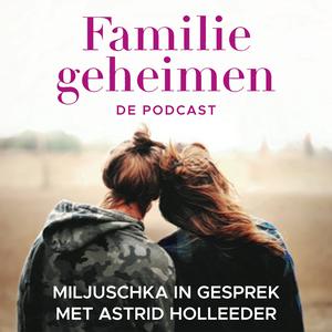 Luister naar Familiegeheimen - de Podcast in de app