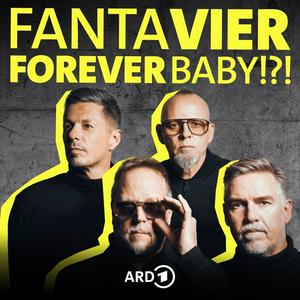 Luister naar Fanta Vier Forever, Baby!?! in de app