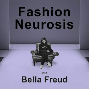 Luister naar Fashion Neurosis with Bella Freud in de app