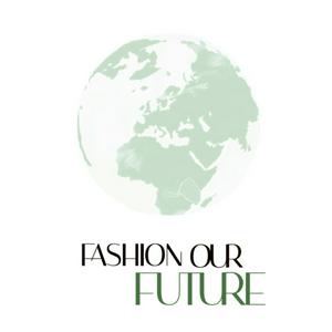 Luister naar Fashion Our Future in de app