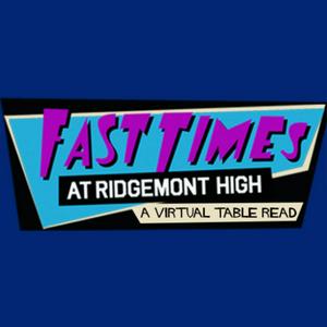 Fast Times At Ridgemont High | Virtual Table Read for CORE