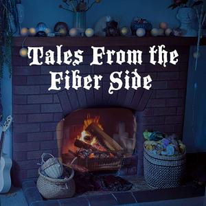 Luister naar Tales From the Fiber Side: Epic Fiber stories from history and myth in de app