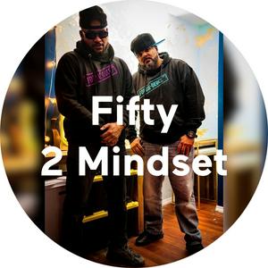 Fifty 2 Mindset