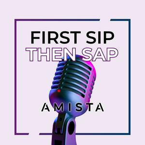 Luister naar First Sip, Then SAP in de app