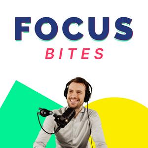 Luister naar Focus Bites in de app