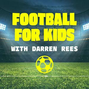 Luister naar Football For Kids in de app