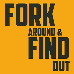 Luister naar Fork Around And Find Out in de app