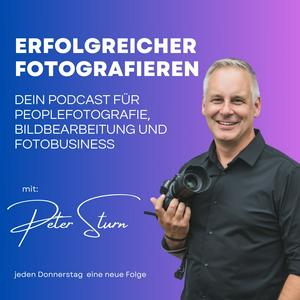 Fotografie & Fotobusiness – Erfolgreicher Fotografieren mit Peter Sturn