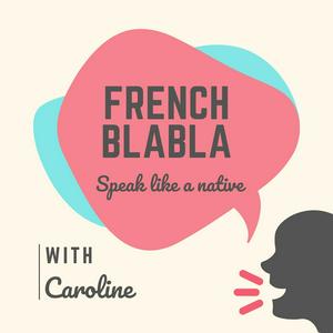 Luister naar French Blabla in de app