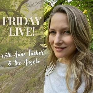 Luister naar Friday Live with Anne Tucker and the Angels in de app