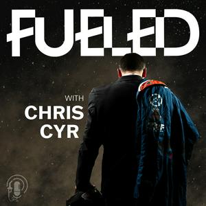 Fueled with Chris Cyr