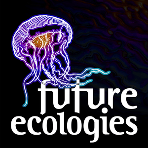 Luister naar Future Ecologies in de app