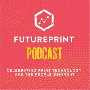FuturePrint Podcast