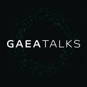 GAEA Talks