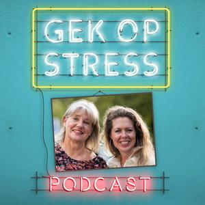 Luister naar Gek op Stress de podcast in de app