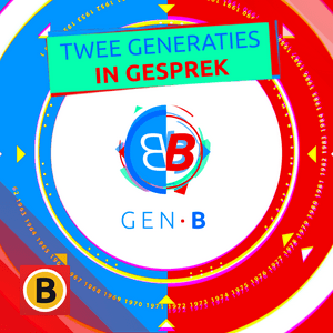 Luister naar Gen B - de podcast in de app