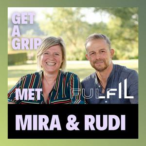 Luister naar Get A Grip with FulFilling Talks in de app