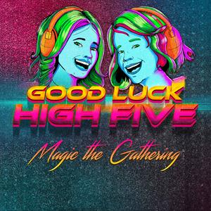 Luister naar Good Luck High Five in de app