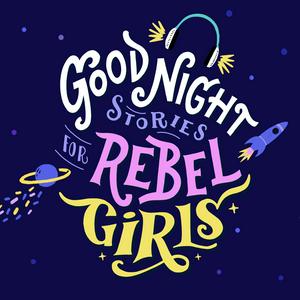 Luister naar Good Night Stories for Rebel Girls in de app