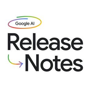 Luister naar Google AI: Release Notes in de app