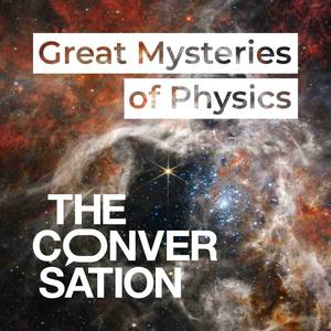 Luister naar Great Mysteries of Physics in de app