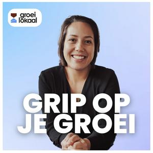 Grip op je Groei
