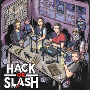 Luister naar Hack or Slash - A Horror Movie Review Podcast in de app