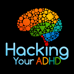 Luister naar Hacking Your ADHD in de app