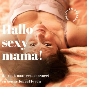 Luister naar Hallo sexy mama! in de app