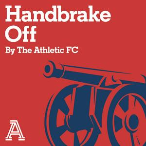 Luister naar Handbrake Off: The Athletic FC's Arsenal show in de app