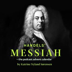 Luister naar Handel's Messiah - the advent calendar in de app