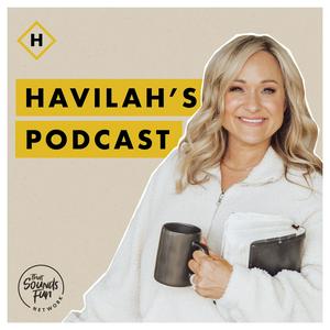 Luister naar Havilah's Podcast in de app