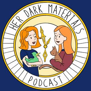 Luister naar Her Dark Materials | A His Dark Materials Podcast in de app