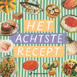 Luister naar Het Achtste Recept in de app