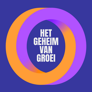 Luister naar Het Geheim van Groei in de app